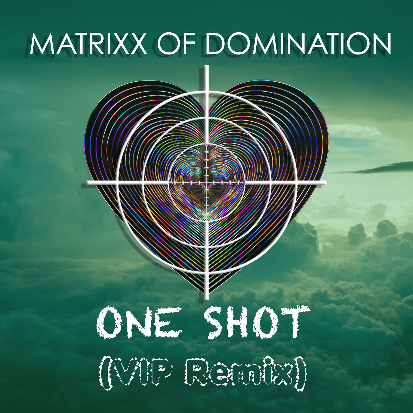Matrixx of Domination One Shot (VIP Remix) Single Cover